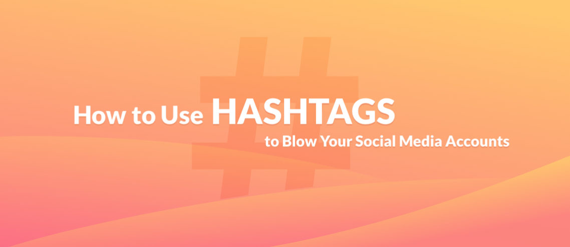 how to use hashtags on social media