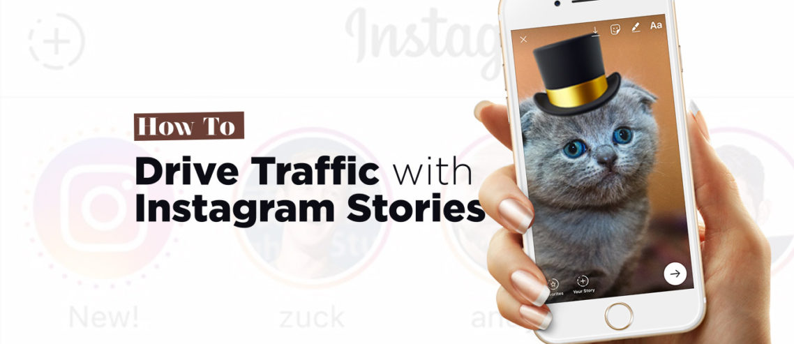 How to Drive Traffic with Instagram Stories